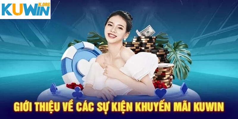 Giởi thiệu khuyến mãi Kuwin tại sảnh cá cược thể thao