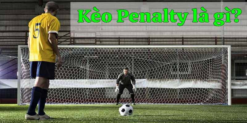 Kèo tài xỉu penalty là một hình thức chơi cược phạt đền phổ biến