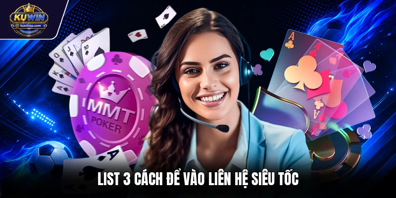 List 3 cách để vào liên hệ siêu tốc